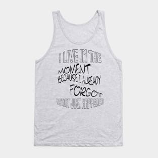 Live in the Moment (black) Tank Top